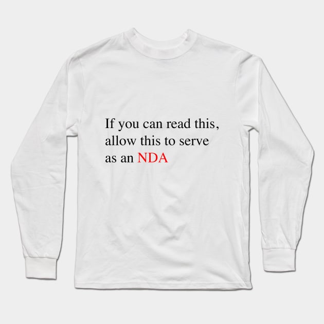 NDA Long Sleeve T-Shirt by batknit